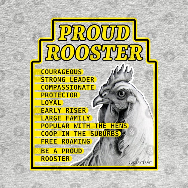 Proud Rooster by Jubilantspart